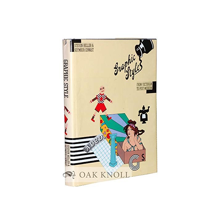 Graphic Style: From Victorian to Post-Modern